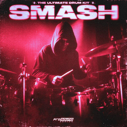 'Smash' The Ultimate Drum Kit - Prosound Sonics